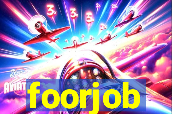 foorjob