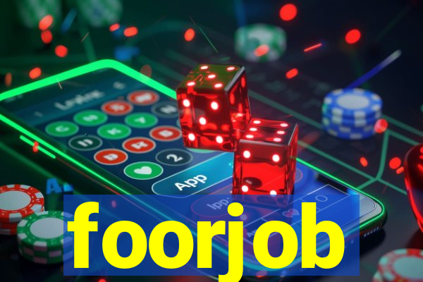 foorjob