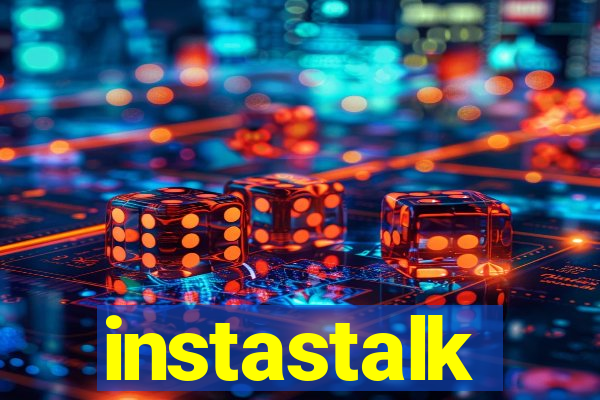 instastalk