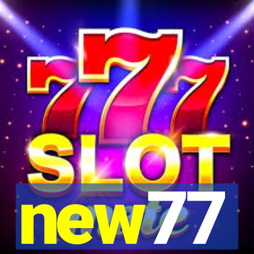 new77