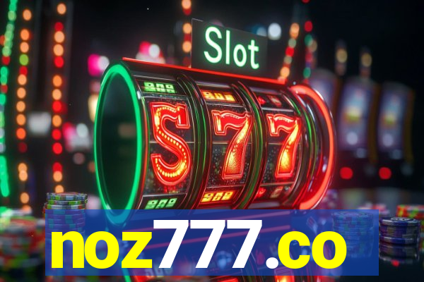 noz777.co