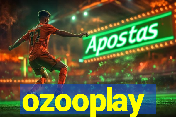 ozooplay