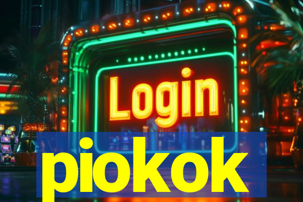 piokok