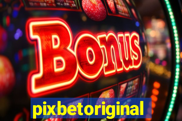 pixbetoriginal