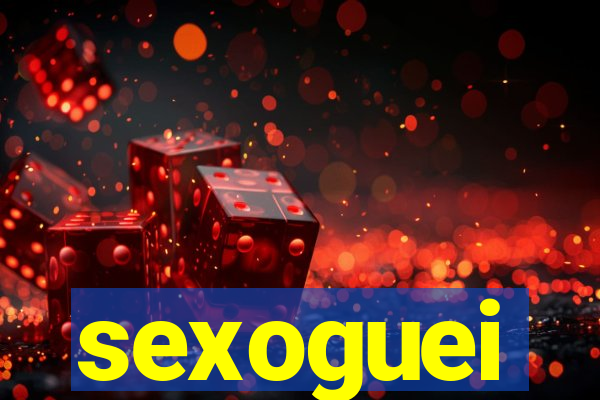 sexoguei