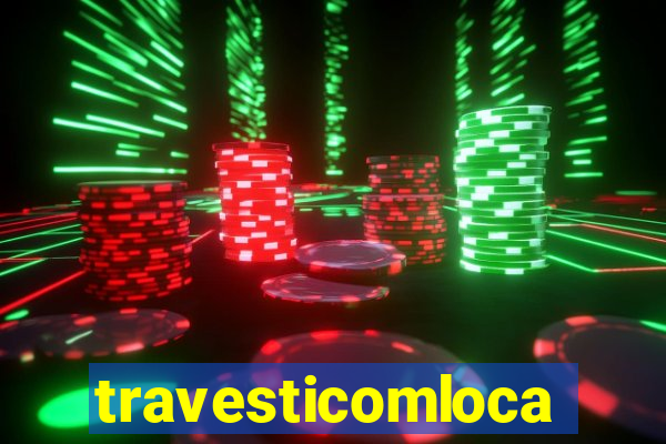 travesticomlocal